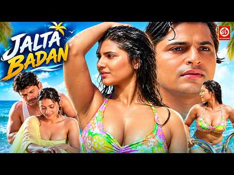 Jalta Badan - Hindi Dubbed Movie | Robin Ghai | Full Romantic Love Story Movie | Sainora, Aruna