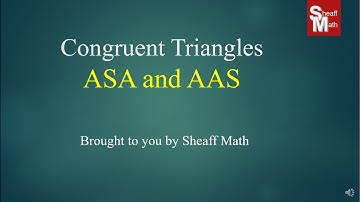 Proving Triangles are Congruent using ASA and AAS