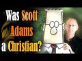 Did Scott Adams go to heaven?