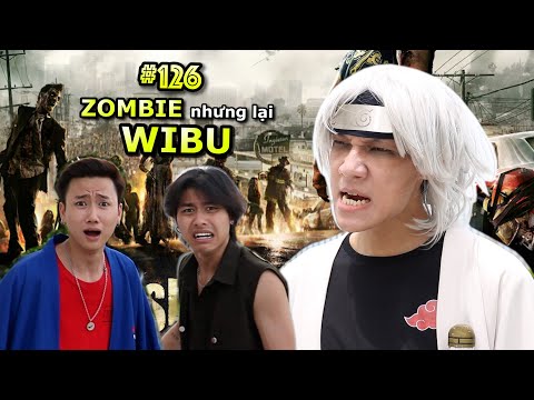 [VIDEO # 126] ZOMBIE nhưng mà WIBU | Anime & Manga | Ping Lê