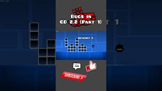 Weird Bugs in GD 2.2 (Part 1)  #gd #geometrydash #shorts