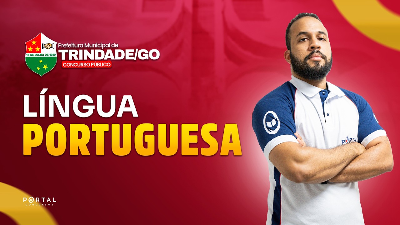 CONCURSO PREF. TRINDADE/GO: LÍNGUA PORTUGUESA | Com a Prof. Anderson Oliveira