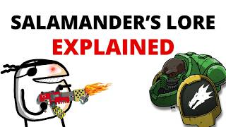 Are Salamanders the GOOD GUYS of Warhammer?! | Warhammer 40k Lore EXPLAINED
