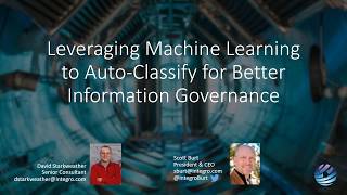 Webinar: Leveraging Machine Learning to Auto Classify for Information Governance