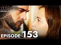 Vendetta - Episode 153 English Subtitled | Kan Cicekleri