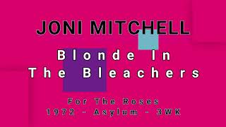 JONI MITCHELL-Blonde In The Bleachers (vinyl)