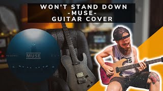 Won't Stand Down - Muse (Rock Guitar Cover) WITH TAB