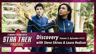 Infinite Diversity in Infinite Combinations? | Star Trek Podcast, Discovery S03, E04 & E05