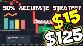 90% accurate strategy - $15 TO $125 - Best binary option strategy