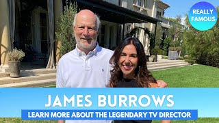 JAMES BURROWS: A TOTALLY Different Interview
