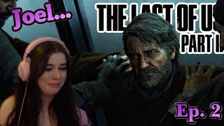 Why Did This Have To Happen... The Last Of Us Part Ii Ep 2
