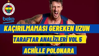 Fenerbahçe Bekonun Kaçırmaması Gereken Uzun - Achille Polonara