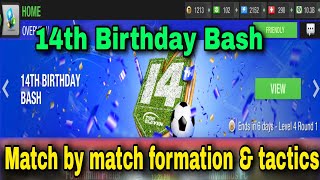 14th Birthday Bash Event Match by match Formations, Tactics & teamplay form in Top Eleven 2024 part1