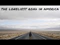 Vanlife on the Loneliest Road in America