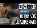 The Rain Song - Led Zeppelin | Full Guitar Cover