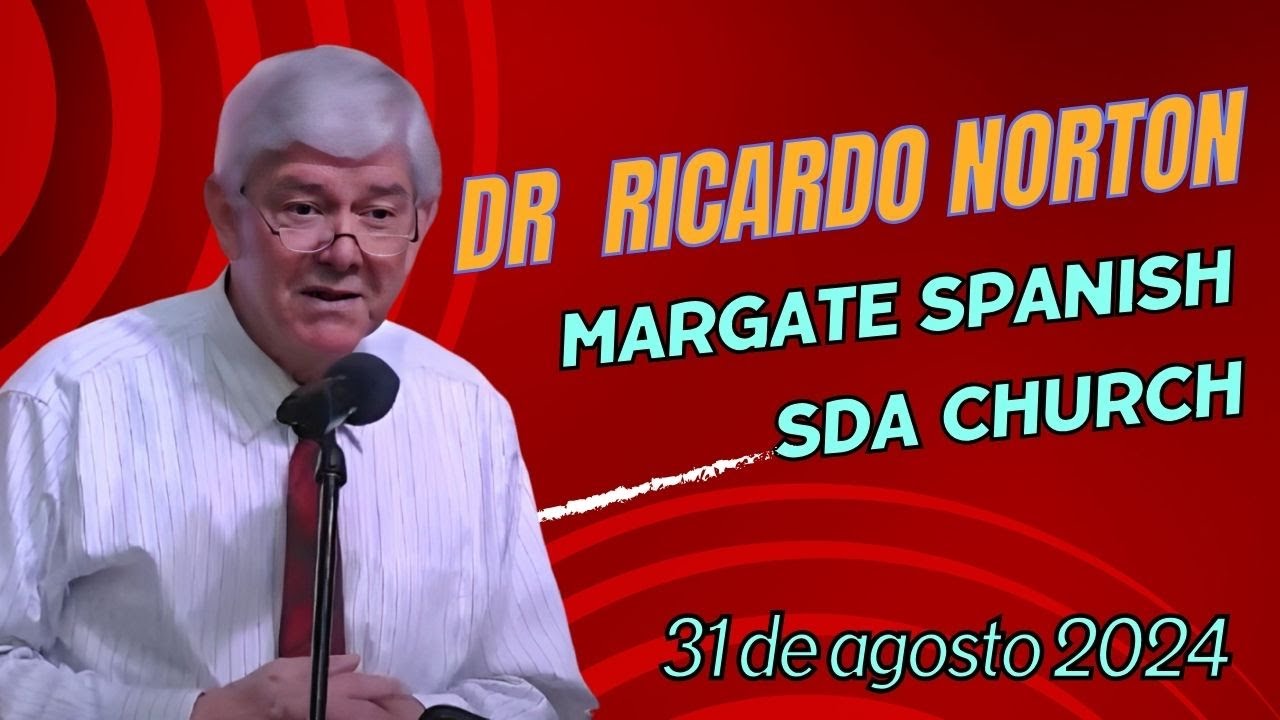 Servicio del sábado 31 de agosto 2024 - Margate Spanish SDA Church
