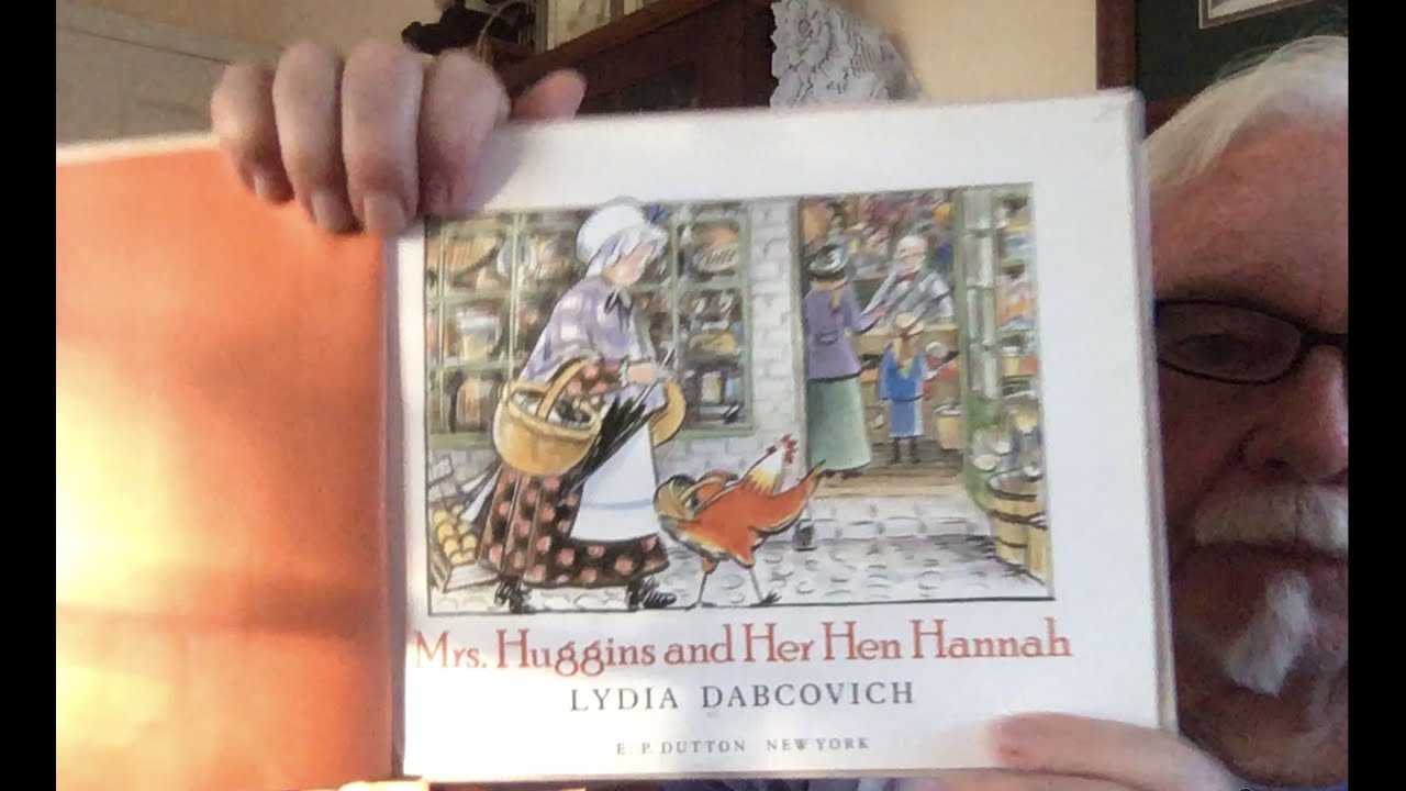 Mrs. Huggins and Her Hen Hannah - YouTube