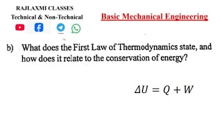What does the first law of thermodynamics state, and how does it to the conservation of energy? BME