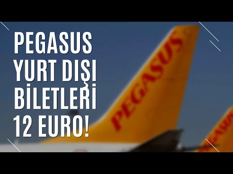 PEGASUS YURT DIŞI BİLETLERİ 12 EURO! İŞTE YAPMANIZ GEREKENLER | TURİZM GÜNLÜĞÜ