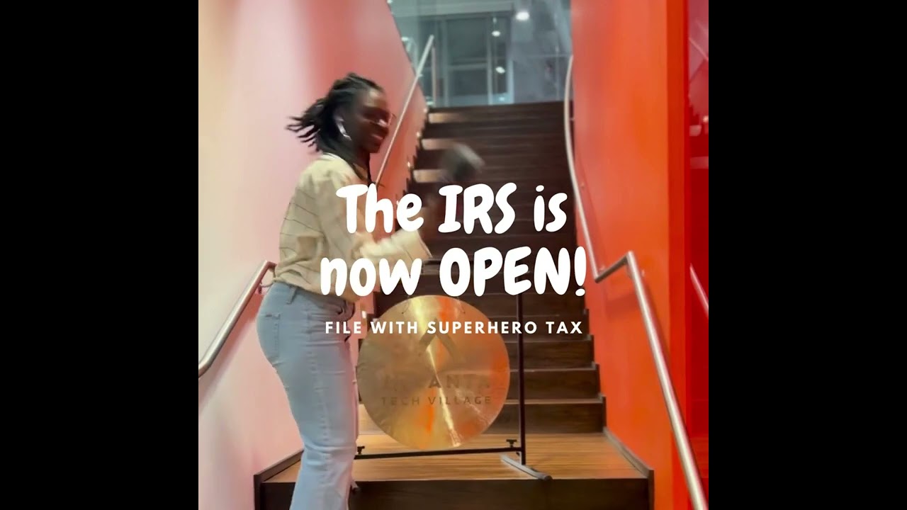 The IRS is now OPEN!