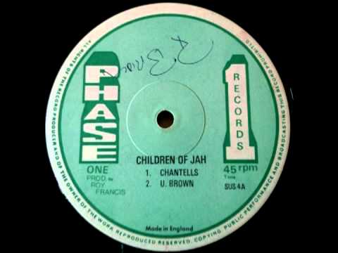 children of jah Chantel's.erol brown他 mqdefault.jpg