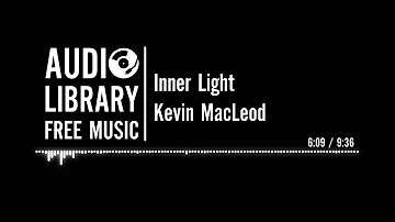 Inner Light - Kevin MacLeod