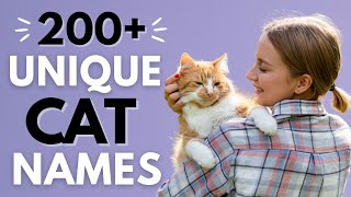 200+ UNIQUE Cat Names NO one is Using! Unique and Rare Cat Names