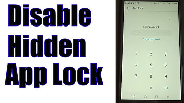 How to Disable Hidden App lock in Huawei P9 Lite