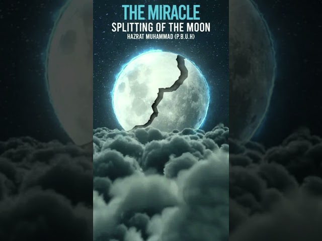 The Moon Splitting Miracle by Prophet Muhammad(s) | Witness the Power of Allah class=