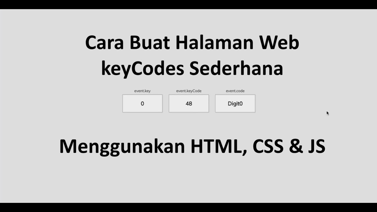 Cara Buat Halaman Web KeyCodes Sederhana menggunakan HTML, CSS dan JS ...