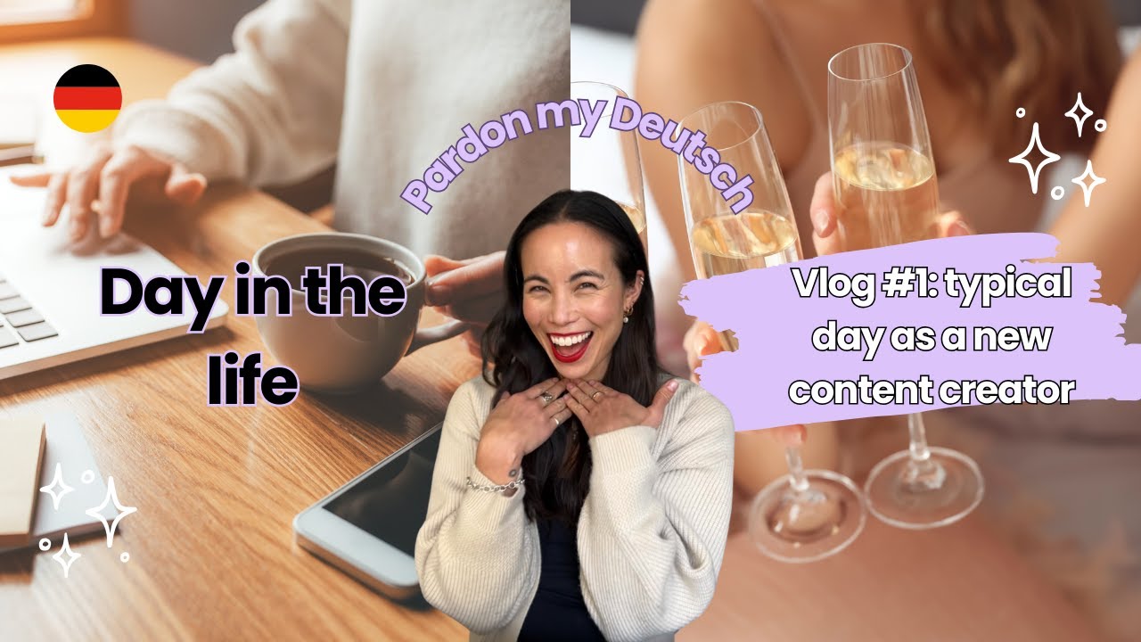 Pardon my Deutsch: tägliches Vlog auf Deutsch als Content Creator