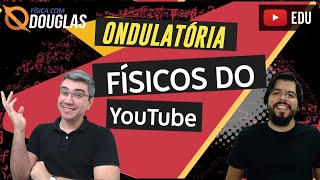 Introdução à Ondulatória | Teoria | Físicos do YouTube