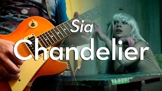 Sia - Chandelier | electric guitar cover (instrumental) chords