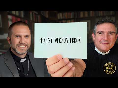 Q&A: False Teaching vs. Error