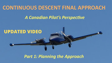 CONTINUOUS DESCENT FINAL APPROACH - Part 1 -PLANNING  APPROACH ( UPDATED VIDEO )
