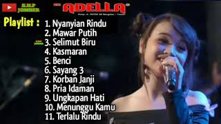 #ADELLA FULL ALBUM TERBARU 2019-TERLARIS