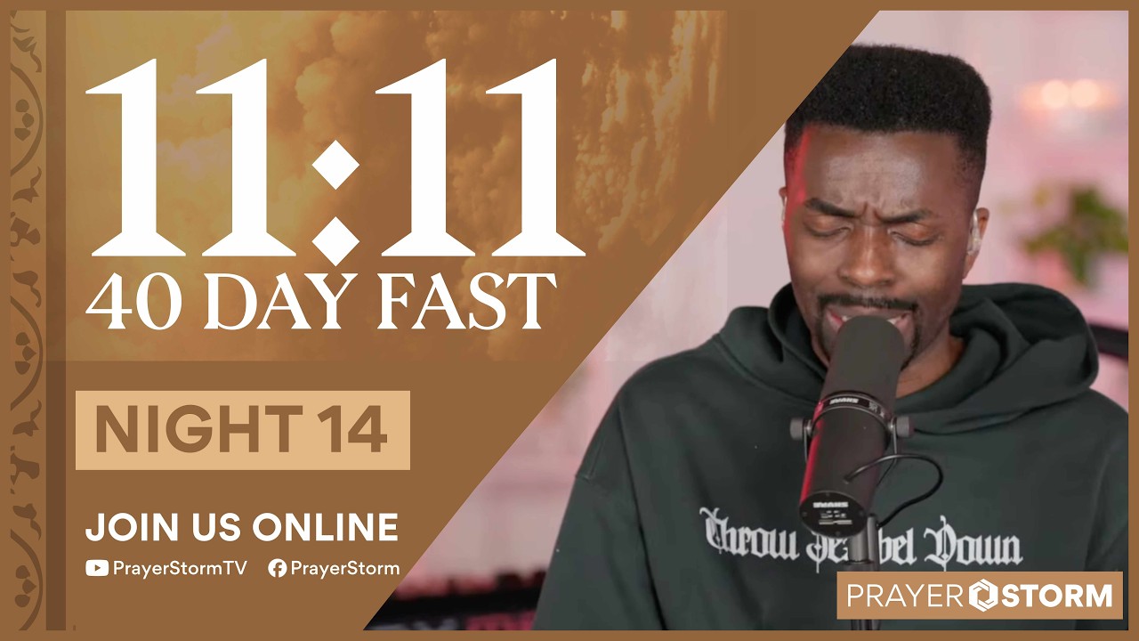 11:11 Fast | PS Live | Prayer Session 14