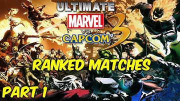 Ultimate Marvel vs Capcom 3 Ranked Matches Part 1