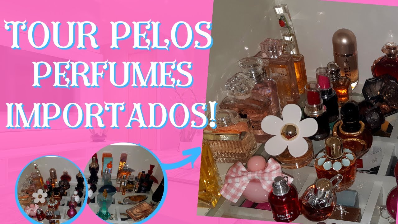 Tour Pelos Perfumes Importados - Peguem a Pipoca ( Pedido de Vcs)