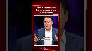 Ali Babacan: To Curb Inflation, the Government Must Also Practice Austerity!