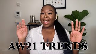 TOP 5 AUTUMN/WINTER TRENDS 2021-22 | AW21/22 ESSENTIALS | WHAT I&#39;M LOOKING FORWARD TO FT. ANA LUISA