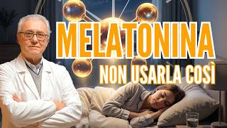 MELATONINA: se la usi così, ti stai facendo male!