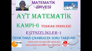 Ayt Matemati̇k Tekrar Kampi-6 Eşi̇tsi̇zli̇kler-1 Ösym Tarzi Yeni̇ Nesi̇l Çikabi̇lecek Soru Tarzlari
