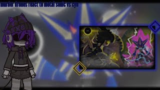 || murder drones react to metal sonic vs cyn ||