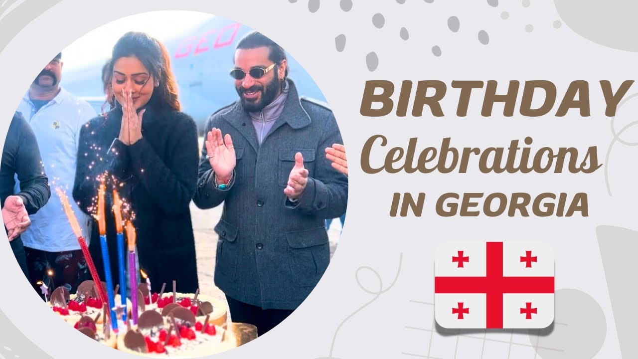 Birthday Celebrations in Georgia 🇬🇪 | Payal Rajput Vlog 