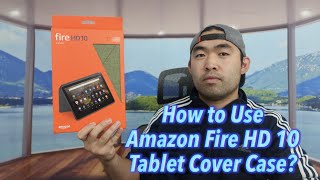 How to Use Amazon Fire HD 10 Tablet Cover Case