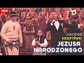 🎄Jezusa Narodzonego🆕Mała Armia Janosika i Paweł Jasionowski Zespół Masters🔥🎄(Kolędowanie z Polsatem) Mp3 Song