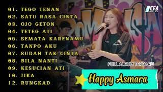 TEGO TENAN - HAPPY ASMARA || FULL ALBUM TERBARU