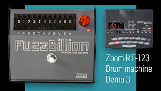 Fuzzbillion Vs Zoom Rt-123 Drum Machine Pt3