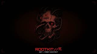 SEGFAULT - FIRST CONTACT (ROOTKIT://死 OST)
